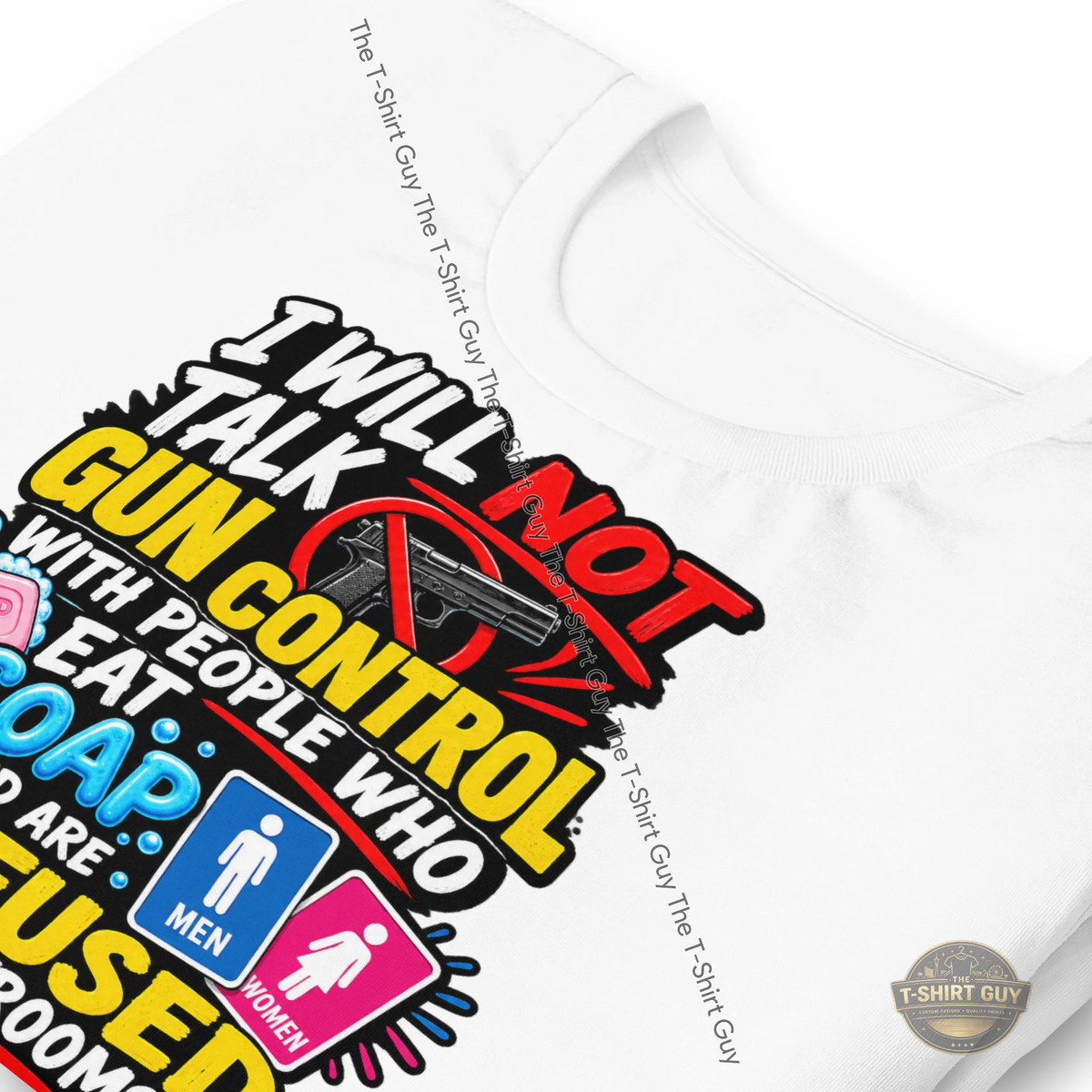 Watermarked - I Will Not Talk Gun Control Unisex t-shirt
