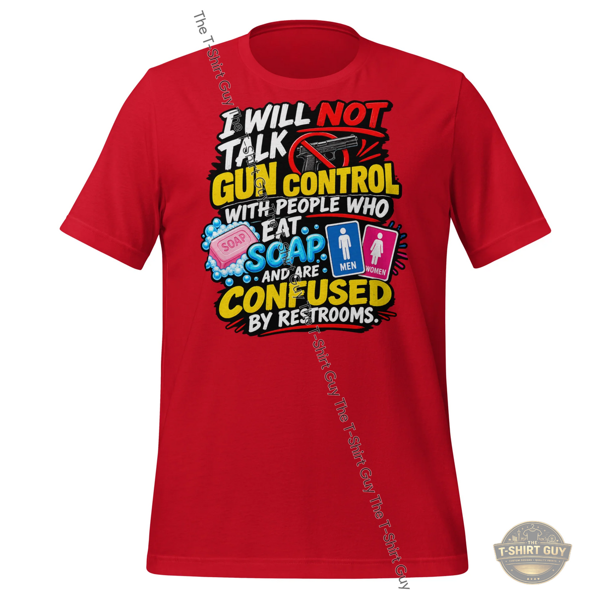 Watermarked - I Will Not Talk Gun Control Unisex t-shirt