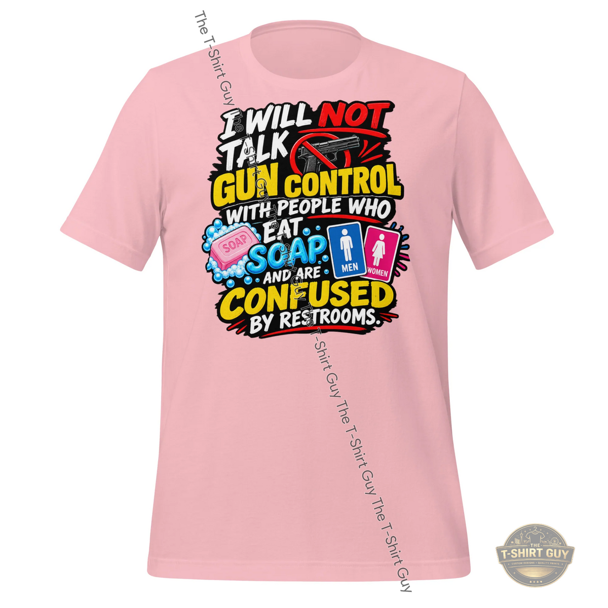 Watermarked - I Will Not Talk Gun Control Unisex t-shirt