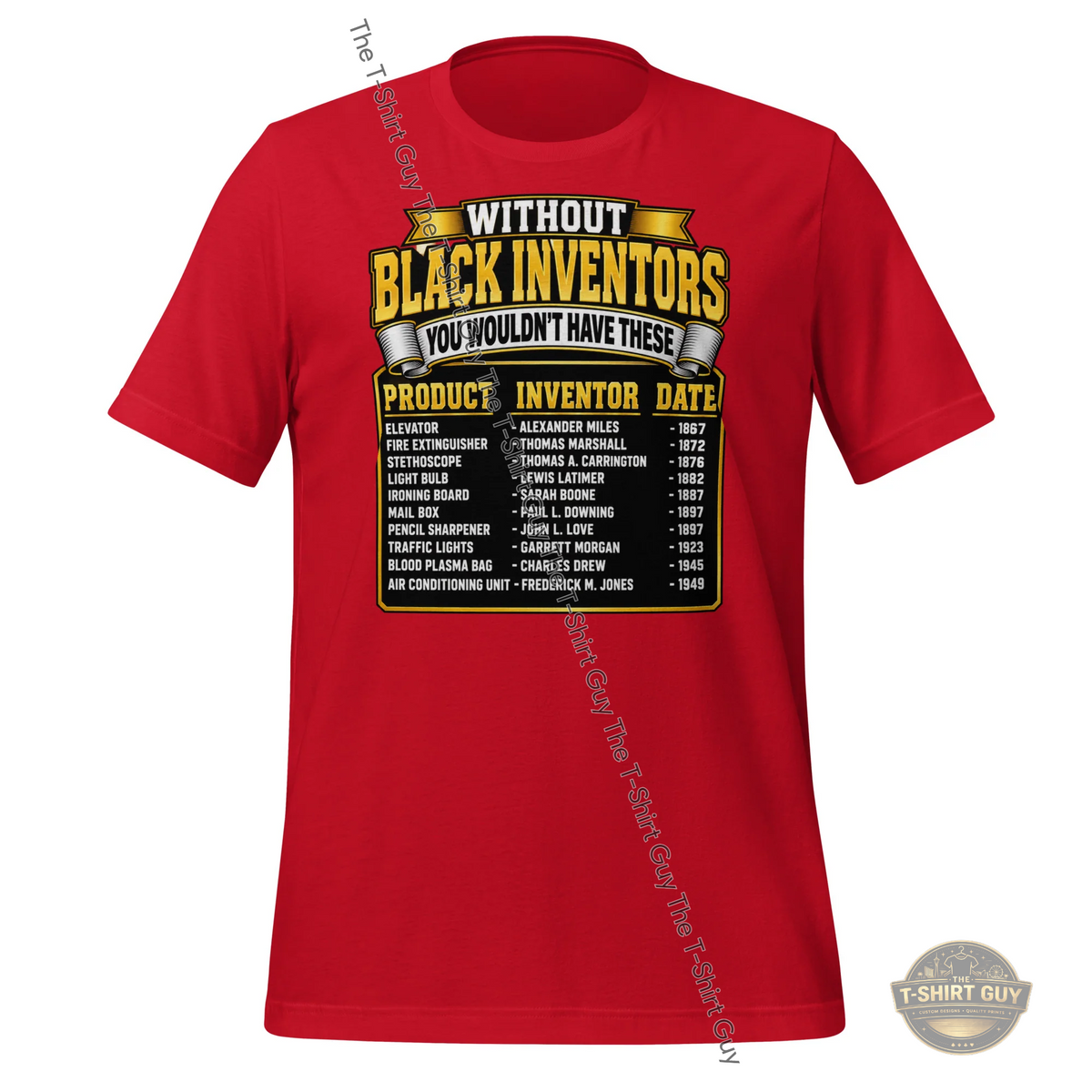 Watermarked - Without Black Inventors You Wouldn't Have These Unisex t-shirt