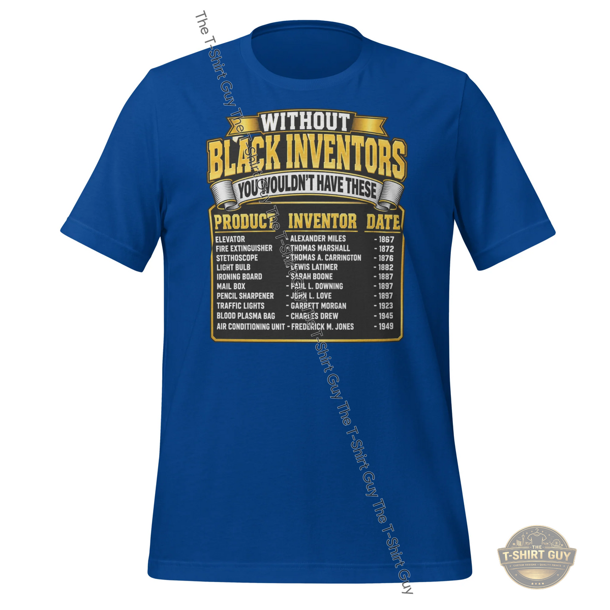 Watermarked - Without Black Inventors You Wouldn't Have These Unisex t-shirt