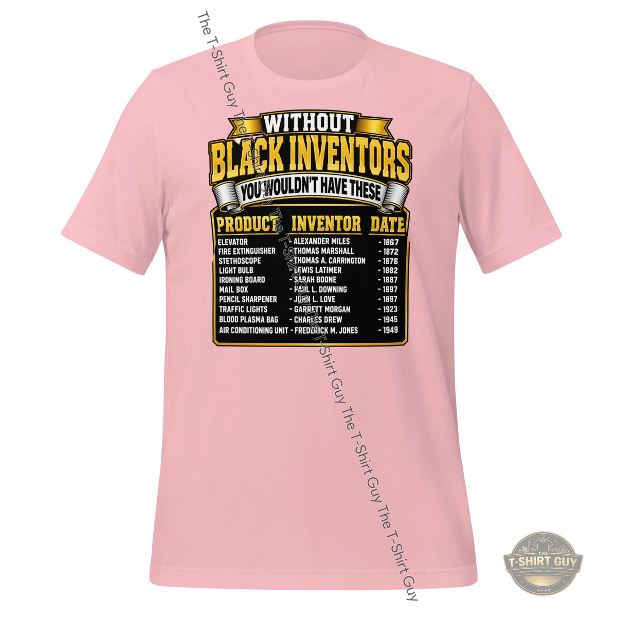 Watermarked - Without Black Inventors You Wouldn't Have These Unisex t-shirt