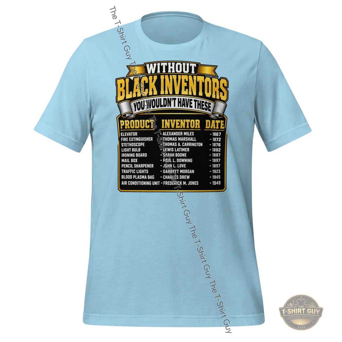 Watermarked - Without Black Inventors You Wouldn't Have These Unisex t-shirt