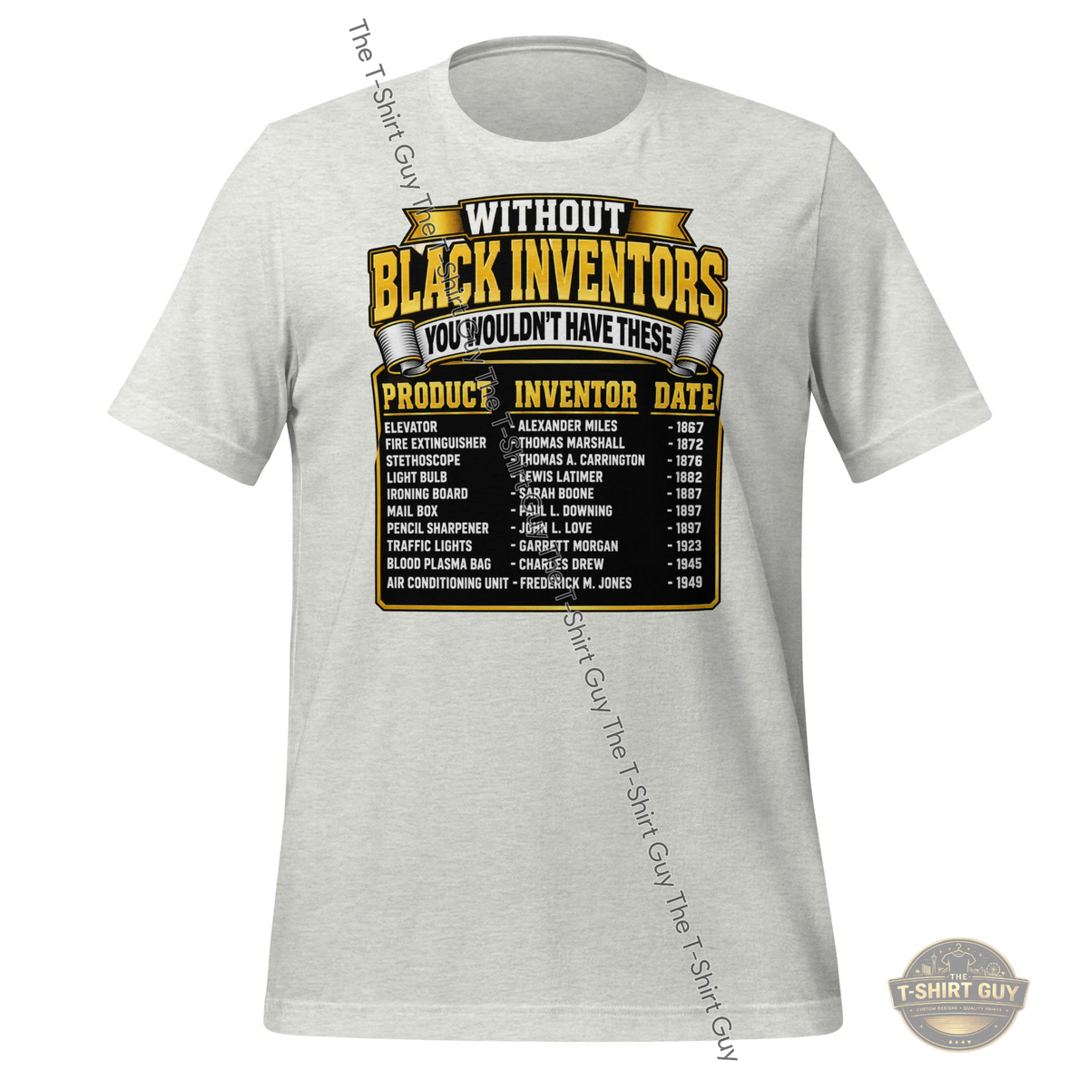 Watermarked - Without Black Inventors You Wouldn't Have These Unisex t-shirt