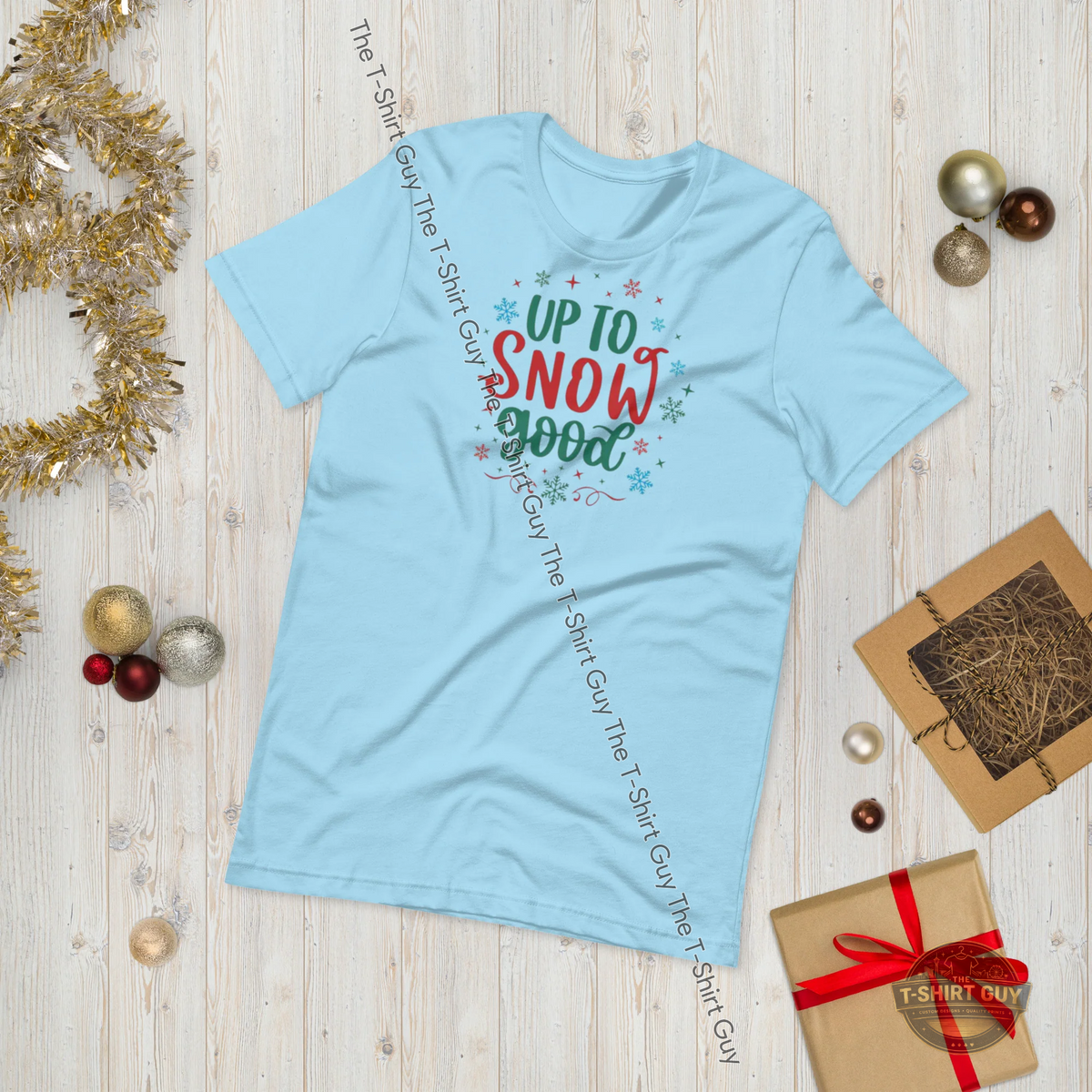 Watermarked - Up To Snow Good Unisex t-shirt