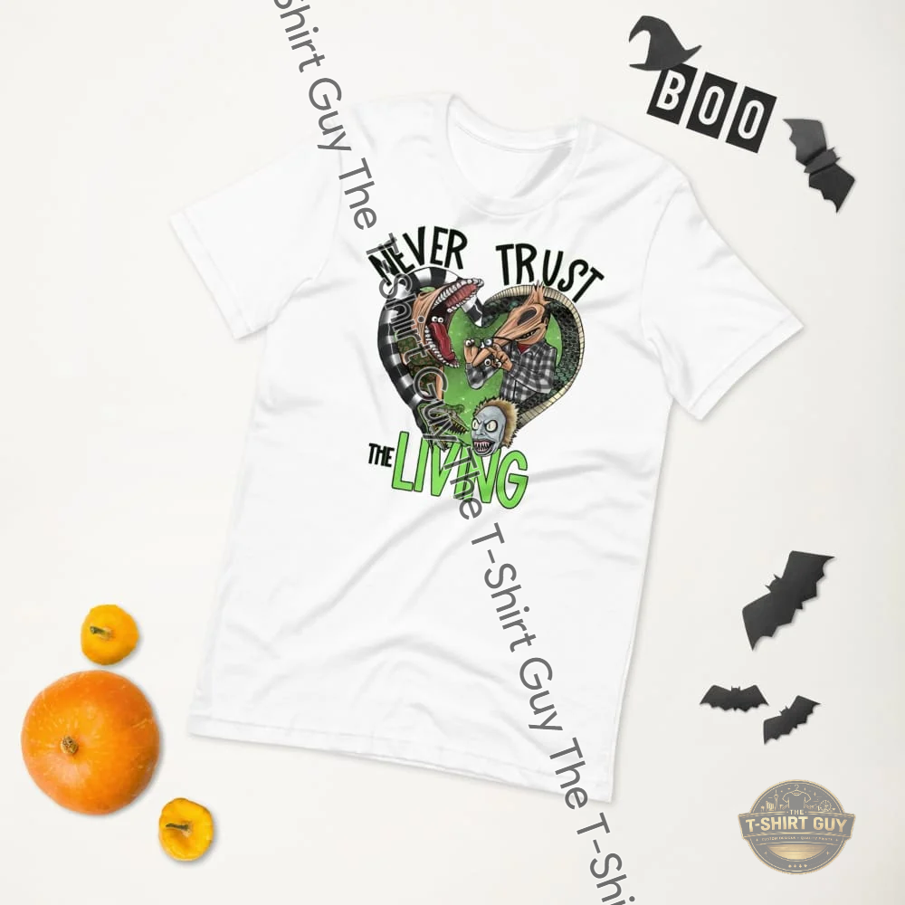 Watermarked - Never Trust The Living Unisex t-shirt