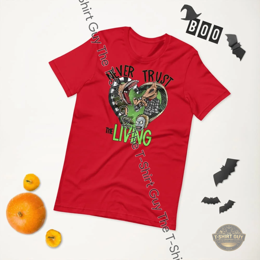 Watermarked - Never Trust The Living Unisex t-shirt
