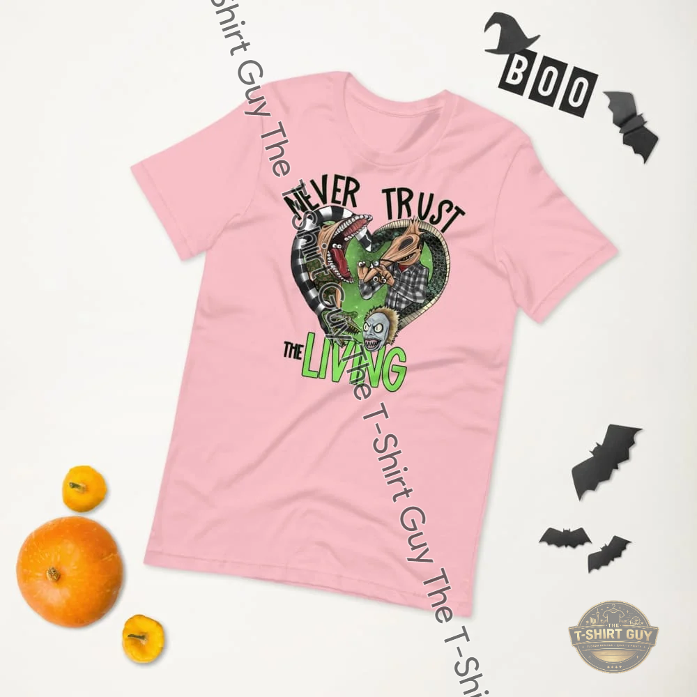 Watermarked - Never Trust The Living Unisex t-shirt