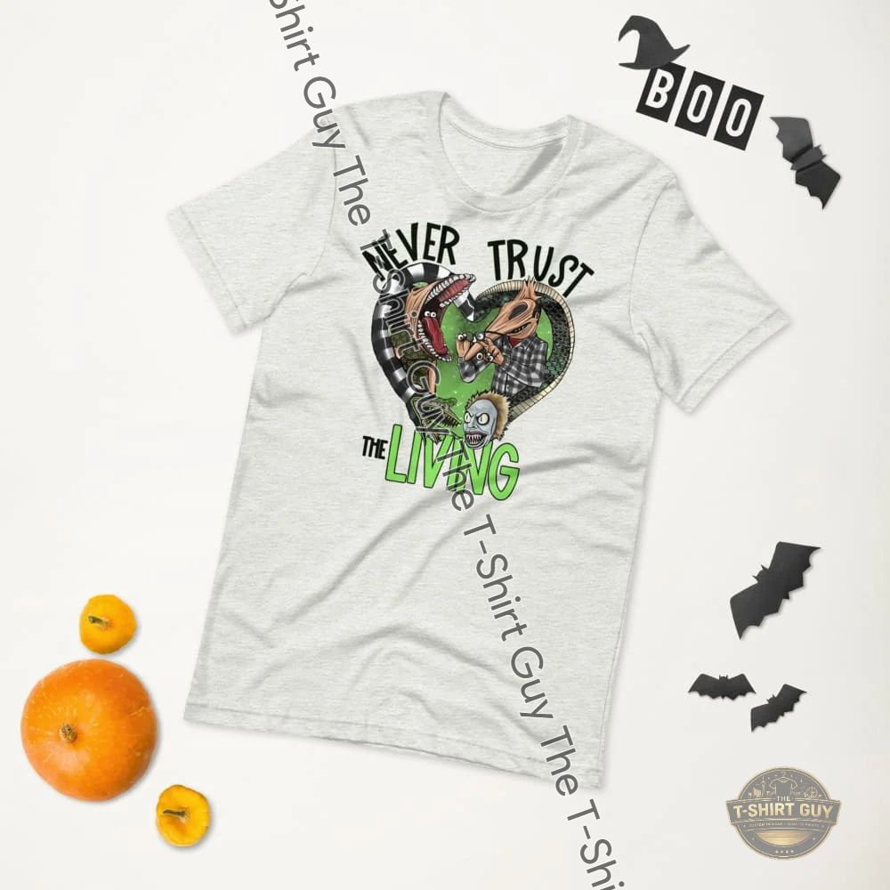 Watermarked - Never Trust The Living Unisex t-shirt