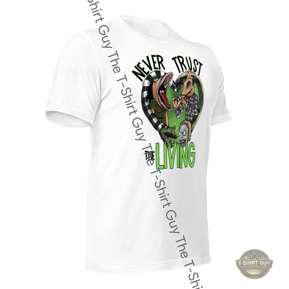 Watermarked - Never Trust The Living Unisex t-shirt