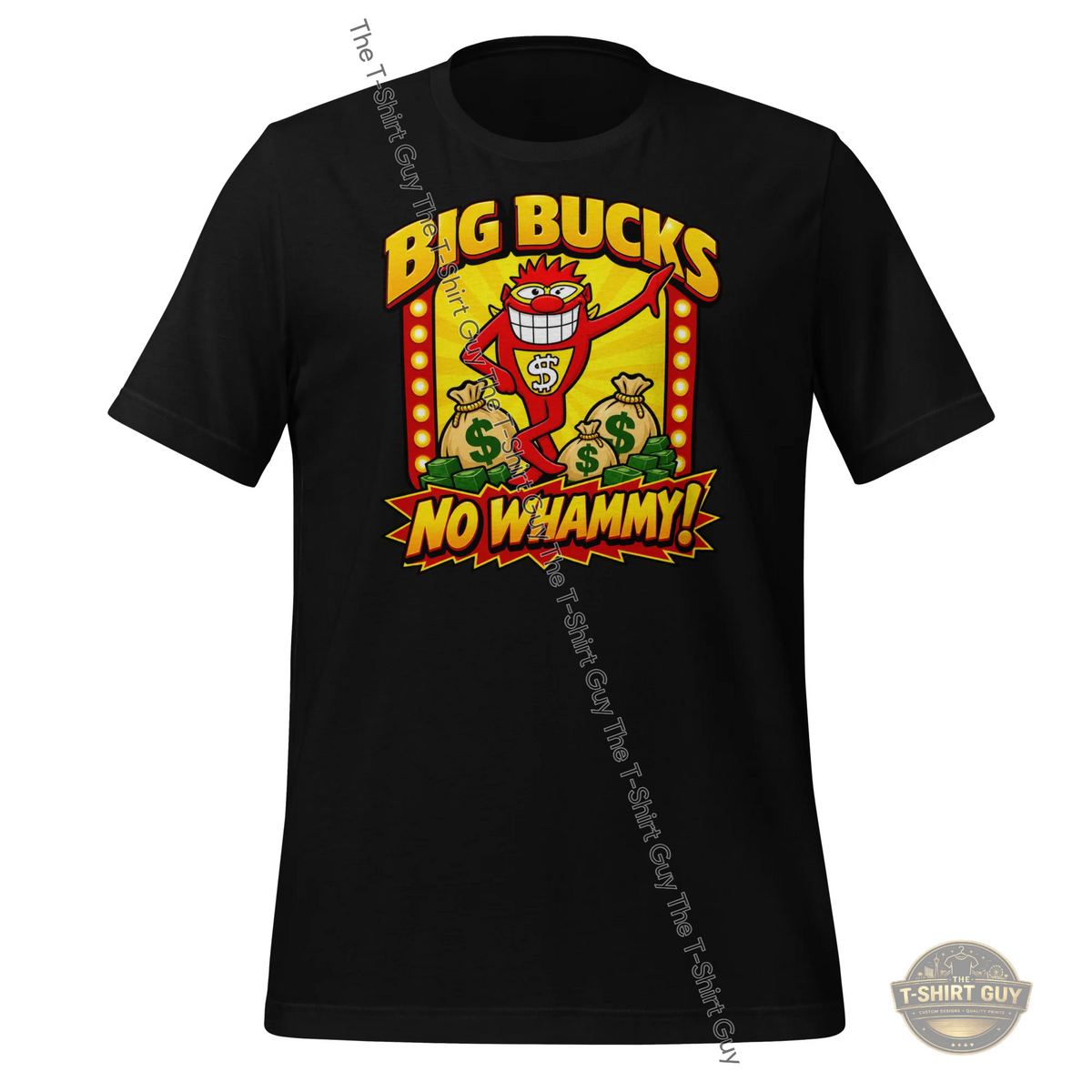 Watermarked - Big Bucks No Whammy! Unisex t-shirt