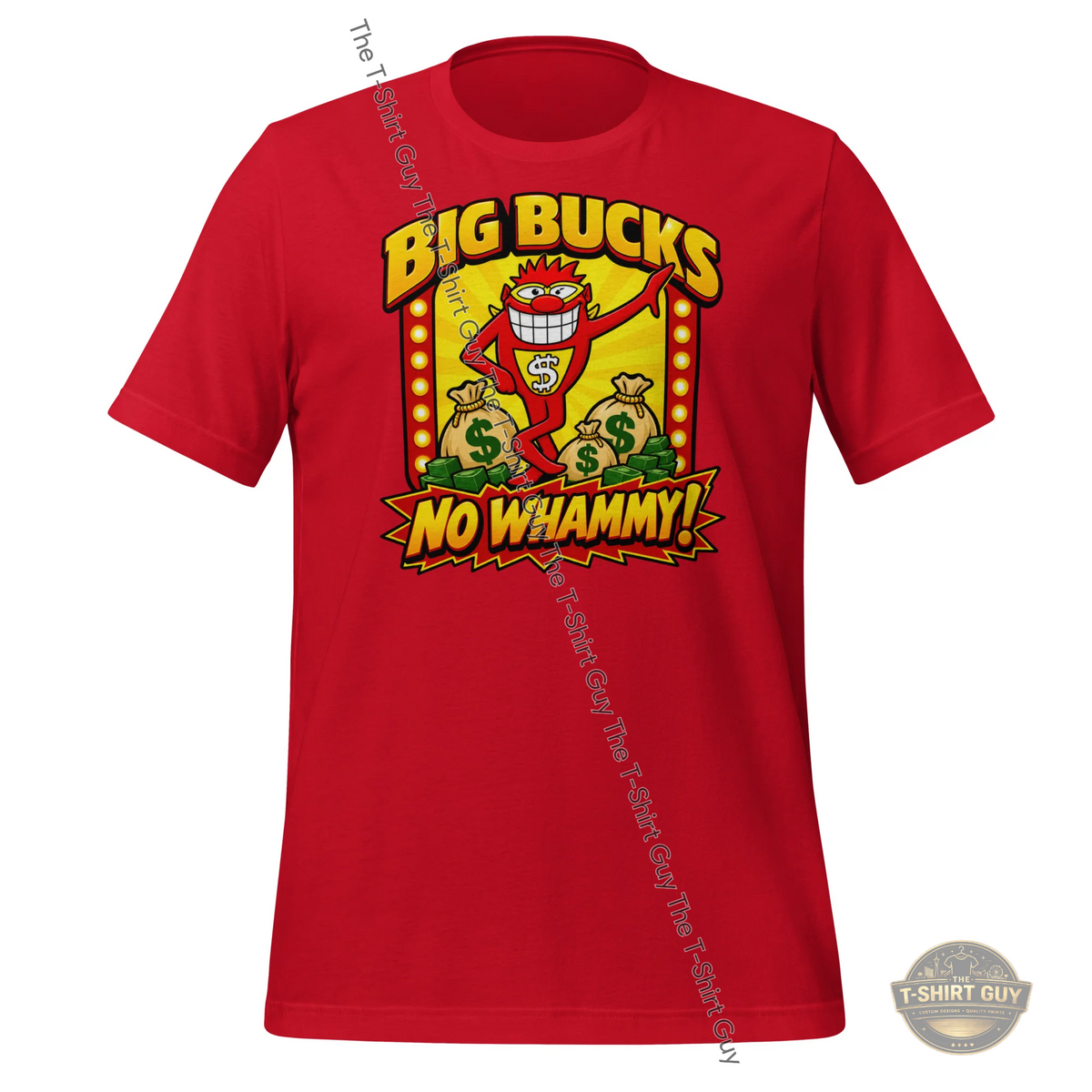 Watermarked - Big Bucks No Whammy! Unisex t-shirt