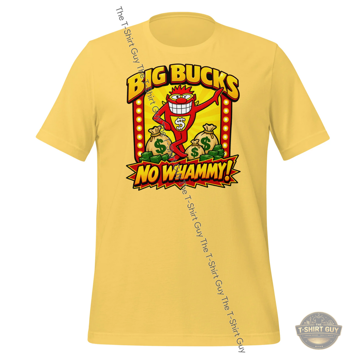 Watermarked - Big Bucks No Whammy! Unisex t-shirt