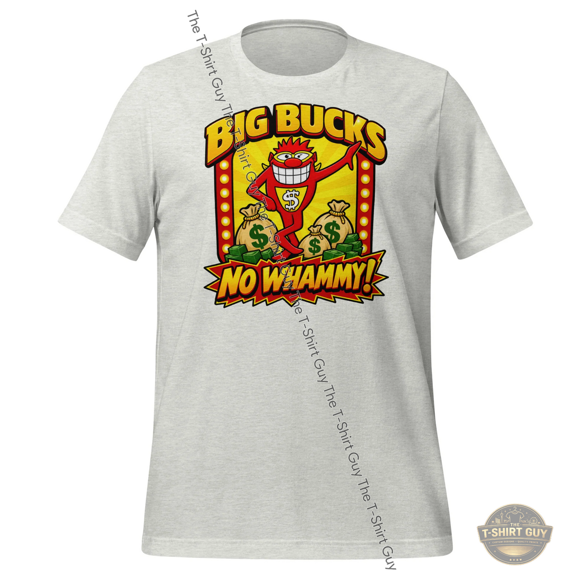 Watermarked - Big Bucks No Whammy! Unisex t-shirt
