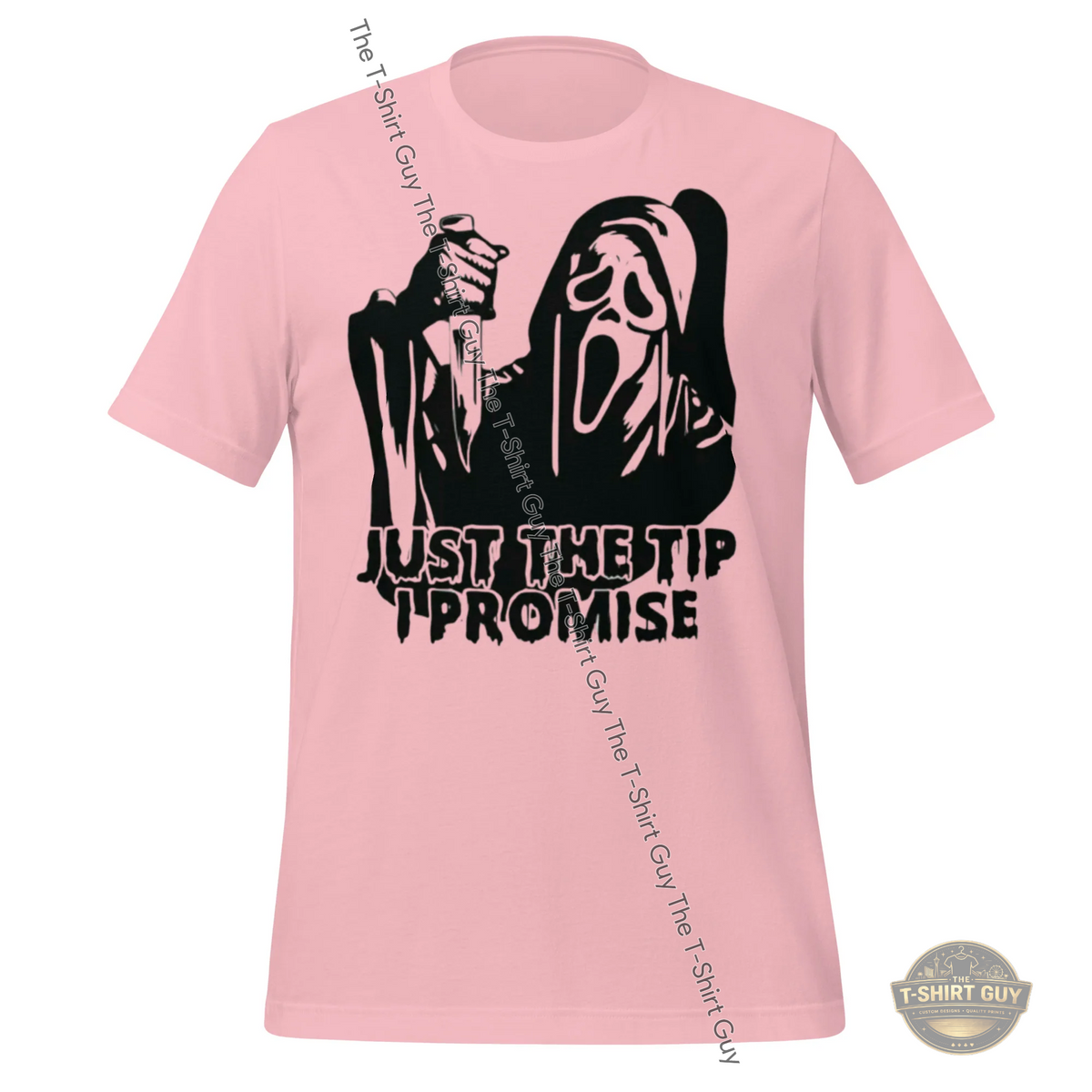 Watermarked - Just The Tip I Promise Unisex t-shirt