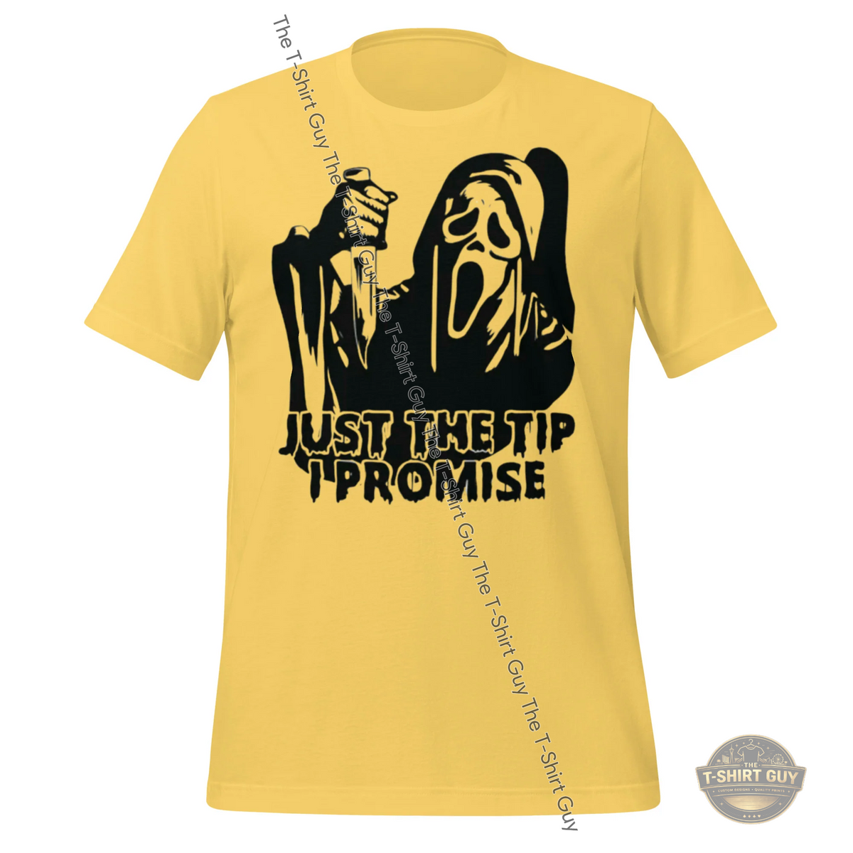 Watermarked - Just The Tip I Promise Unisex t-shirt