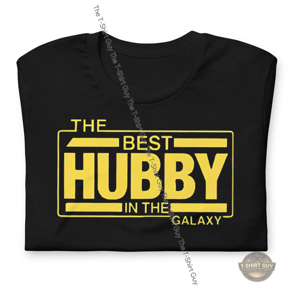Watermarked - The Best Hubby In The Galaxy Unisex t-shirt