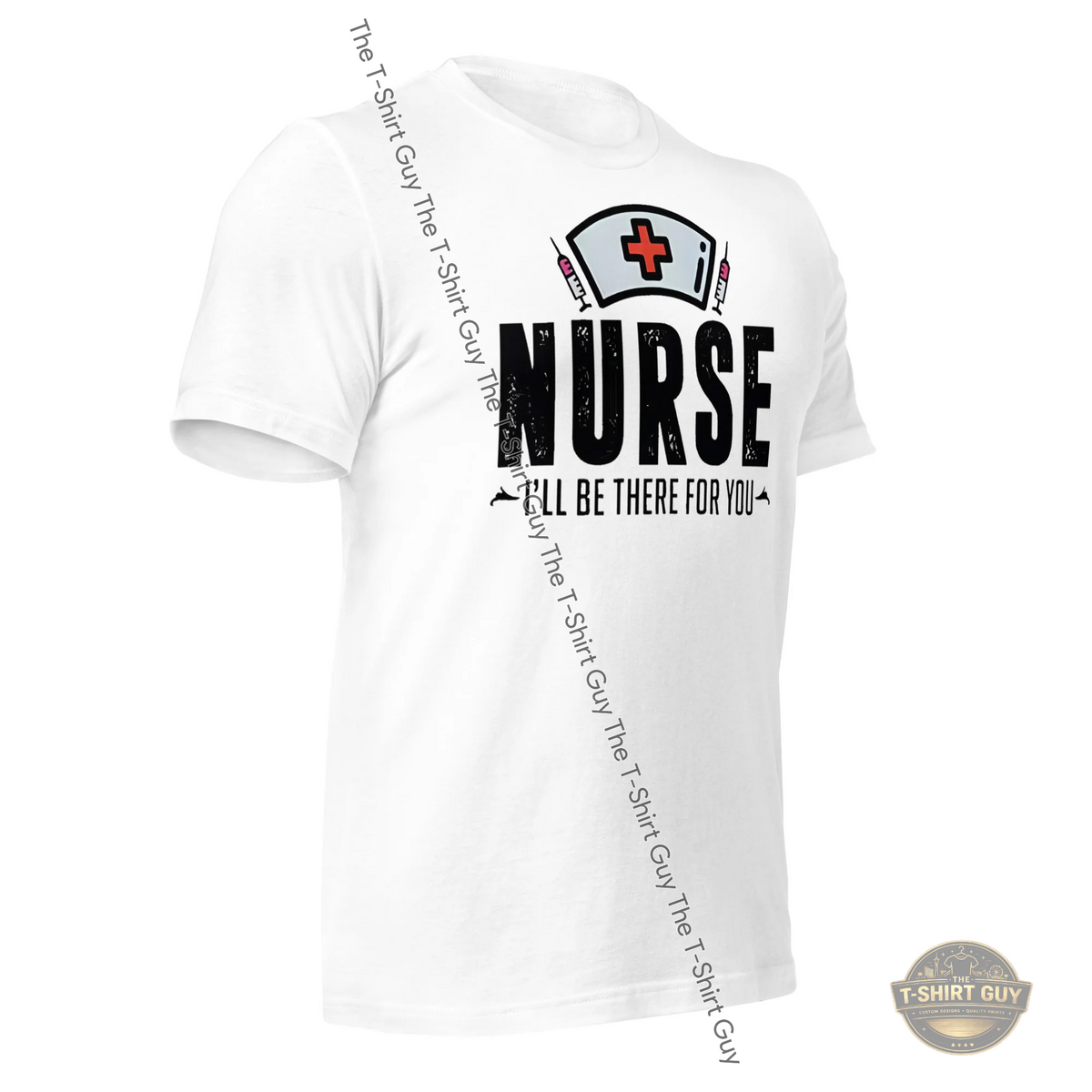 Watermarked - Nurse I'll Be There Unisex t-shirt