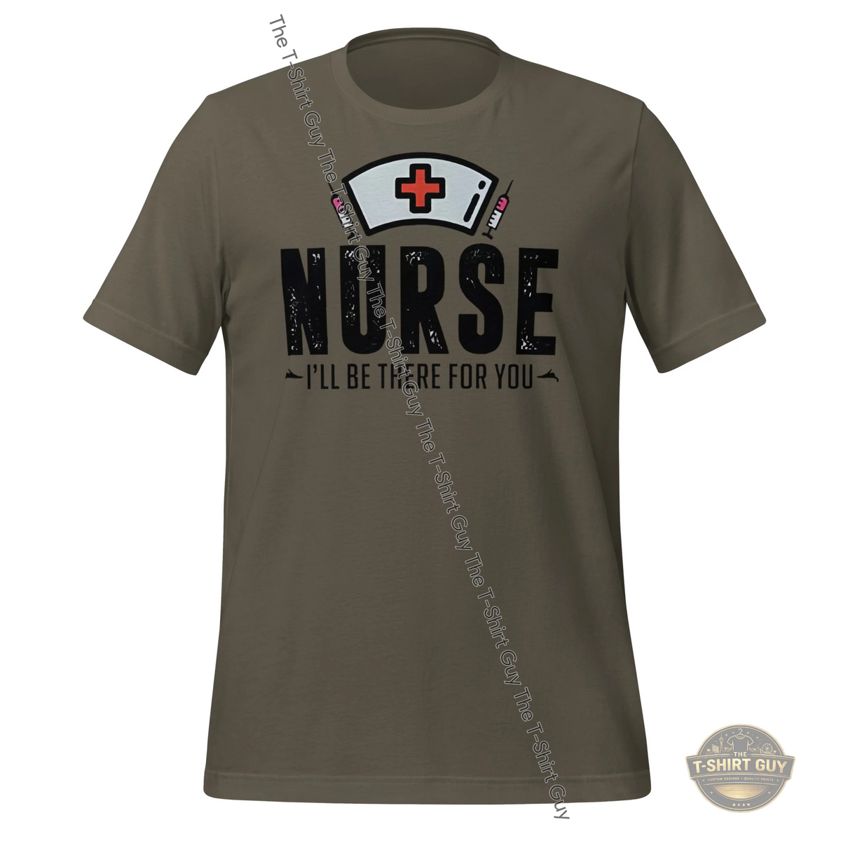 Watermarked - Nurse I'll Be There Unisex t-shirt