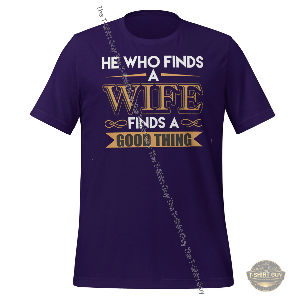 Watermarked - He Who Finds A Wife Finds A Good Thing Unisex t-shirt
