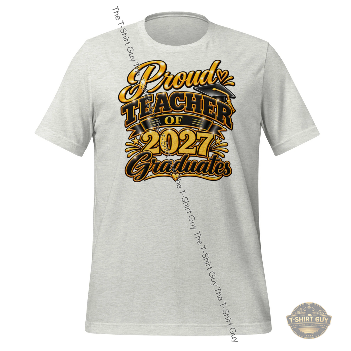 Watermarked - Proud Teacher of 2027 Graduates Unisex t-shirt