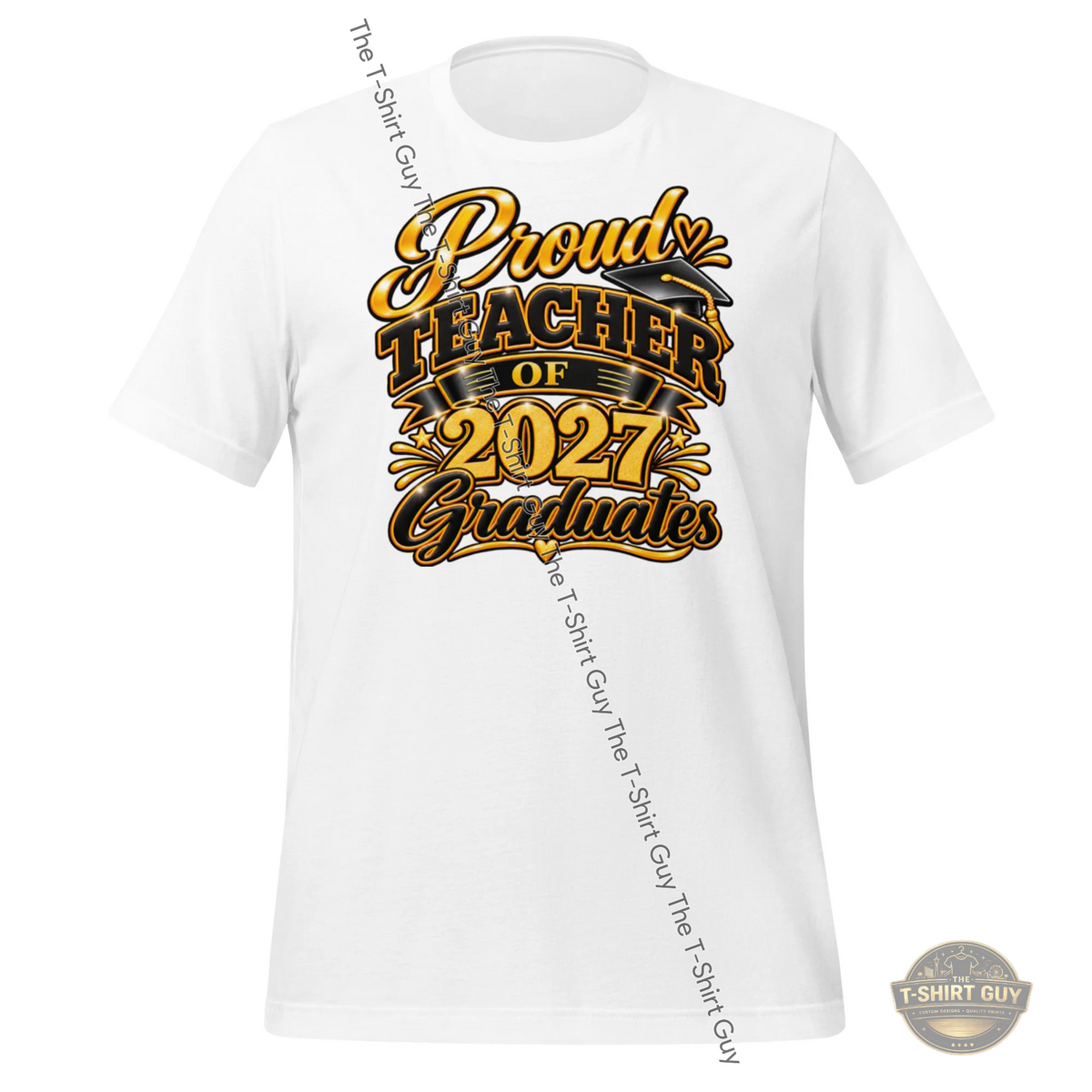 Watermarked - Proud Teacher of 2027 Graduates Unisex t-shirt