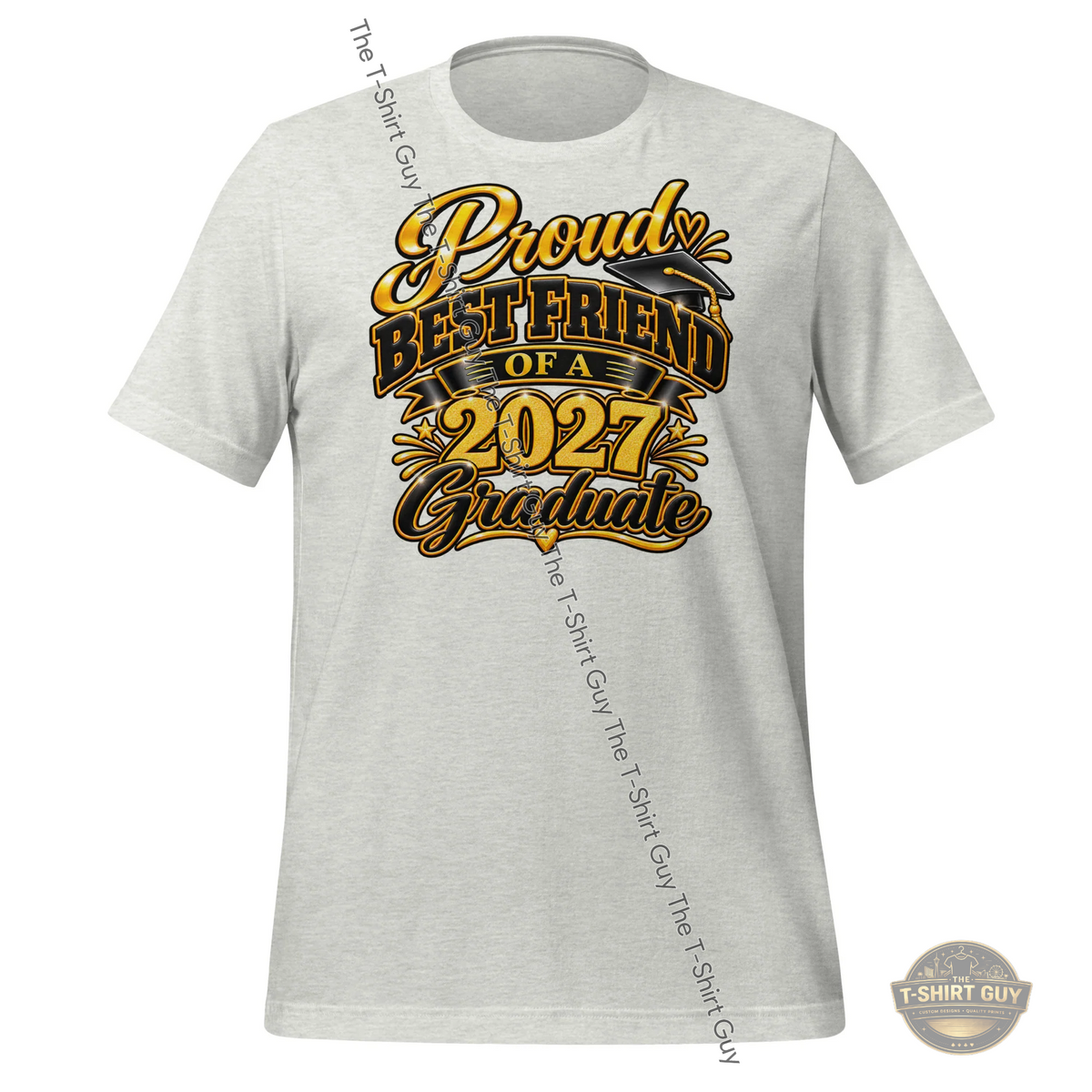 Watermarked - Proud Best Friend of a 2027 Graduate Unisex t-shirt
