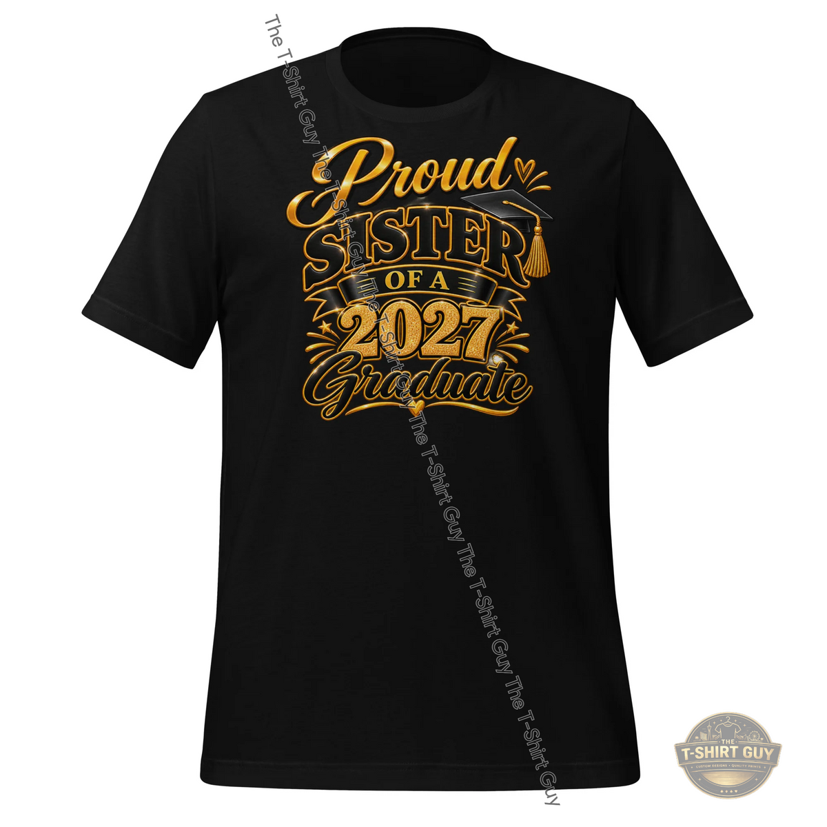 Watermarked - Proud Sister of a 2027 Graduate Unisex t-shirt