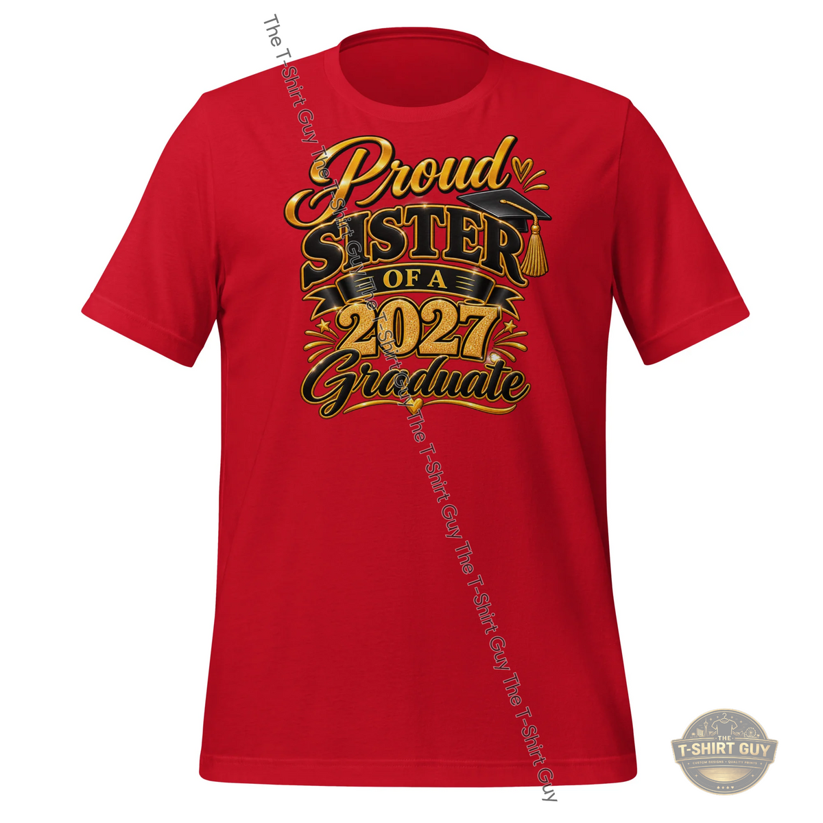 Watermarked - Proud Sister of a 2027 Graduate Unisex t-shirt