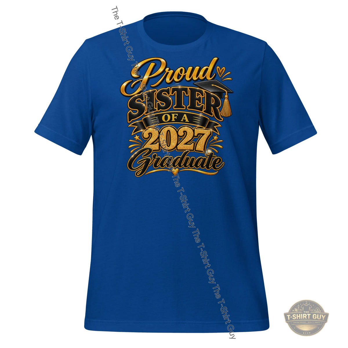 Watermarked - Proud Sister of a 2027 Graduate Unisex t-shirt