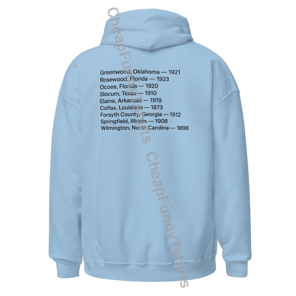 You Can Burn A Town But Not It’s Legacy Unisex Hoodie hoodie